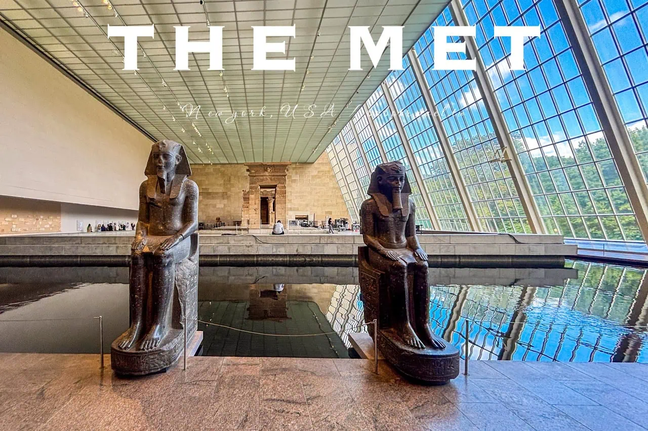 The Met 紐約大都會藝術博物館參觀攻略:門票價格、購買方式、必看展品重點 1 The Met 紐約大都會藝術博物館參觀攻略:門票價格、購買方式、必看展品重點